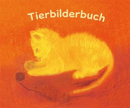 Tierbilderbuch: Für die Kleinsten von Mellinger J.Ch. Verlag G